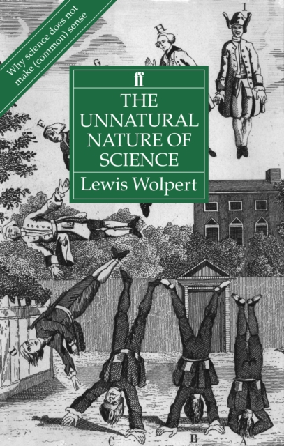 Book Cover for Unnatural Nature of Science by Wolpert, Lewis