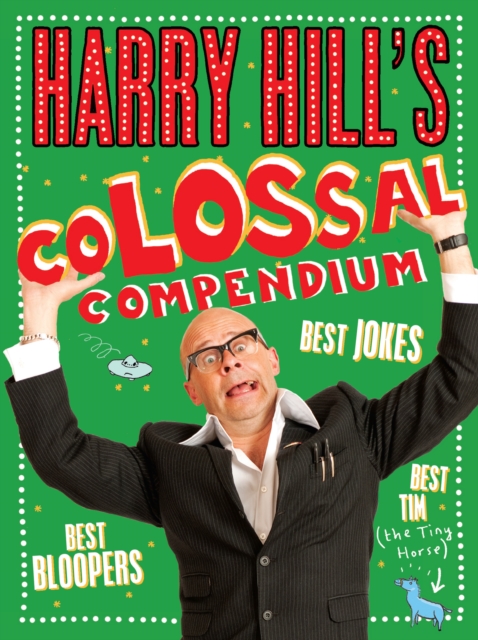 Book Cover for Harry Hill's Colossal Compendium by Hill, Harry