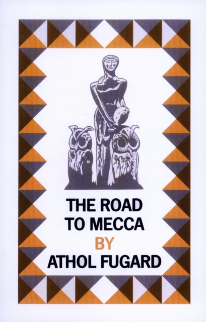 Book Cover for Road to Mecca by Fugard, Athol