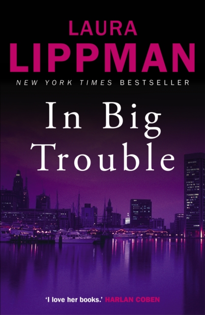 Book Cover for In Big Trouble by Laura Lippman