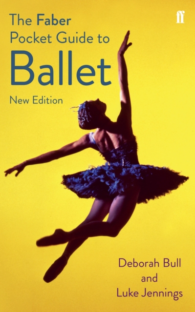 Book Cover for Faber Pocket Guide to Ballet by Luke Jennings, Deborah Bull