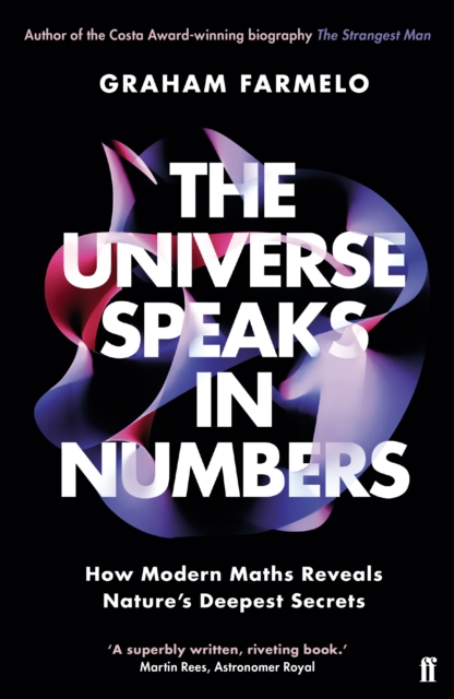 Book Cover for Universe Speaks in Numbers by Graham Farmelo