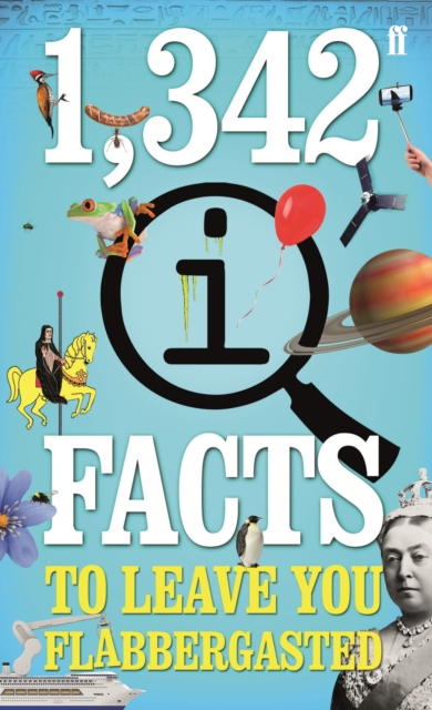 Book Cover for 1,342 QI Facts To Leave You Flabbergasted by John Lloyd, John Mitchinson, James Harkin