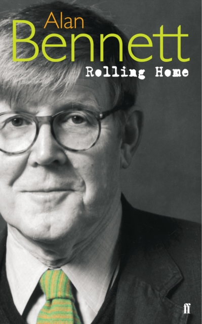 Book Cover for Rolling Home by Alan Bennett