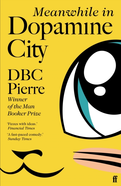 Book Cover for Meanwhile in Dopamine City by Pierre, DBC