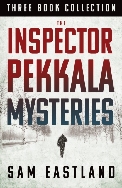 Book Cover for Inspector Pekkala Mysteries by Eastland, Sam