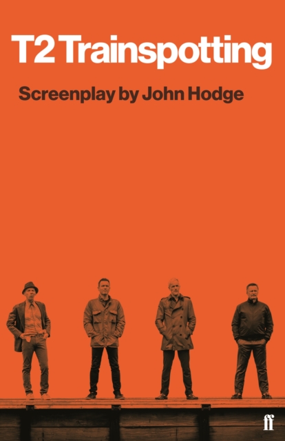 Book Cover for T2 Trainspotting by John Hodge