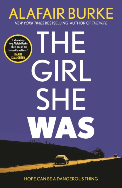 Book Cover for Girl She Was by Alafair Burke