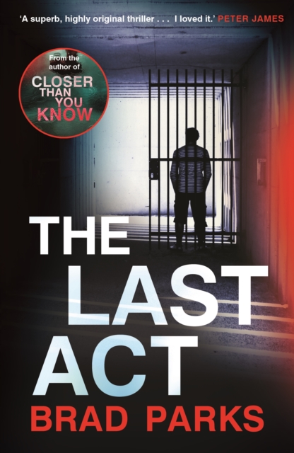 Book Cover for Last Act by Brad Parks