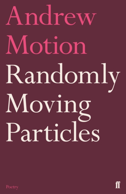 Book Cover for Randomly Moving Particles by Andrew Motion