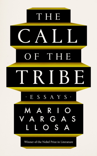 Book Cover for Call of the Tribe by Mario Vargas Llosa