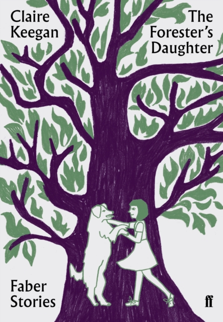 Book Cover for Forester's Daughter by Claire Keegan