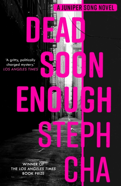 Book Cover for Dead Soon Enough by Steph Cha, Steph Cha