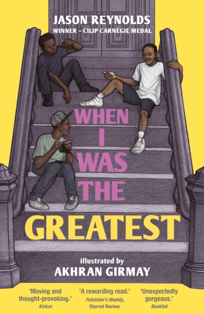 Book Cover for When I Was the Greatest by Jason Reynolds