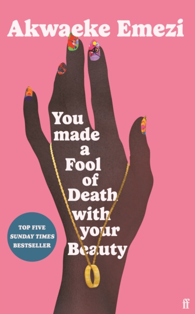 Book Cover for You Made a Fool of Death With Your Beauty by Akwaeke Emezi