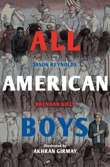 Book Cover for All American Boys by Jason Reynolds, Brendan Kiely