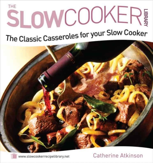 Book Cover for Classic Casseroles for your Slow Cooker by Catherine Atkinson