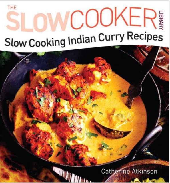 Book Cover for Slow Cooking Indian Curry Recipes by Catherine Atkinson