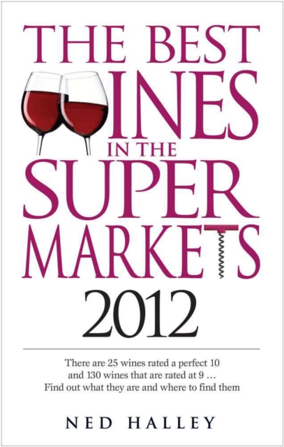 Book Cover for Best Wines in the Supermarkets 2012 by Ned Halley