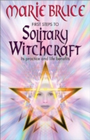 Book Cover for First Steps to Solitary Witchcraft by Marie Bruce