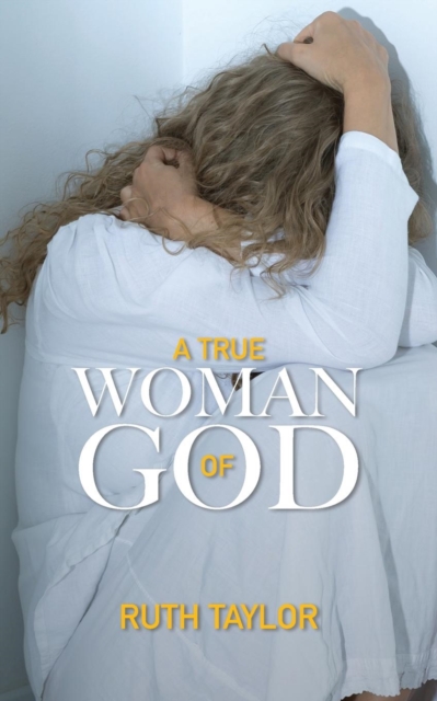 Book Cover for True Woman of God by Ruth Taylor