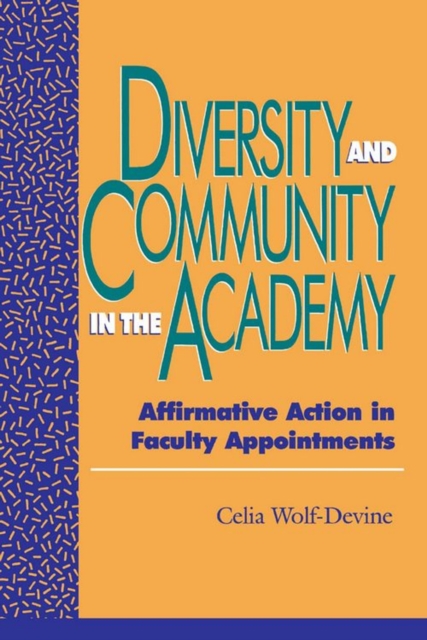 Book Cover for Diversity and Community in the Academy by Celia Wolf-Devine