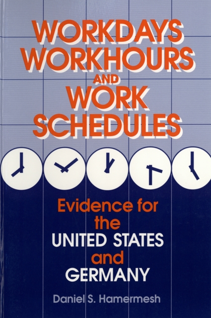 Book Cover for Workdays, Workhours and Work Schedules by Hamermesh, Daniel S