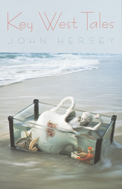 Book Cover for Key West Tales by John Hersey