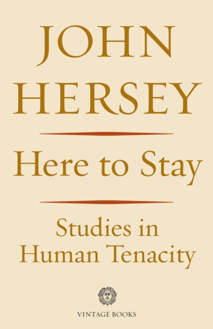 Book Cover for Here to Stay by John Hersey