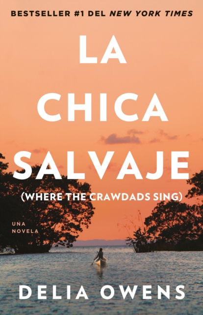 Book Cover for La chica salvaje by Delia Owens