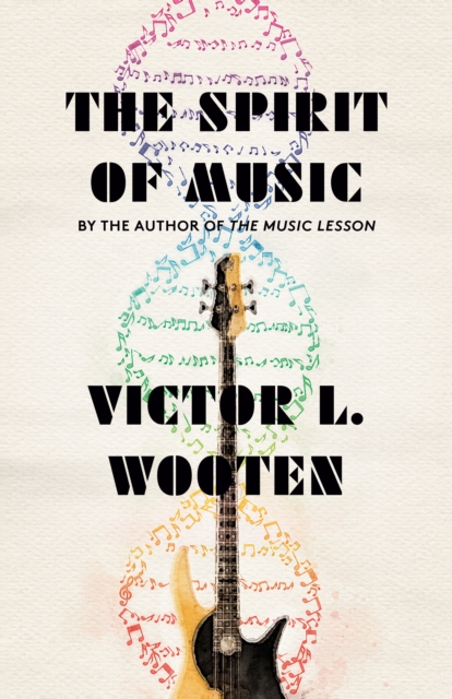 Book Cover for Spirit of Music by Victor L. Wooten