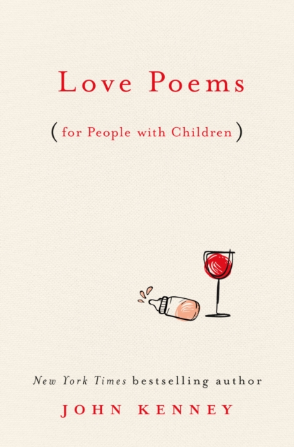 Book Cover for Love Poems for People with Children by John Kenney