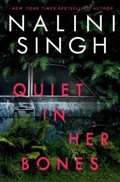 Book Cover for Quiet in Her Bones by Singh, Nalini