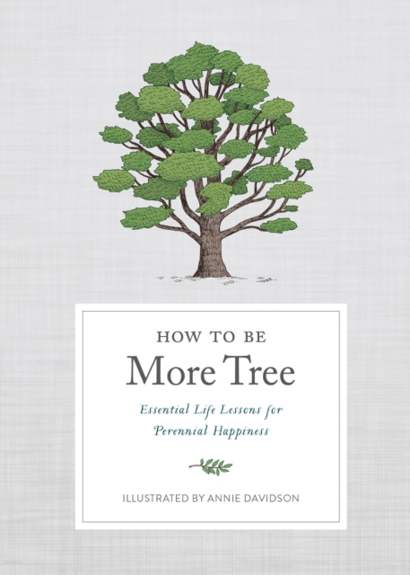 Book Cover for How to Be More Tree by Potter Gift