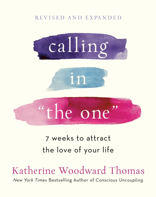 Book Cover for Calling in &quote;The One&quote; Revised and Expanded by Katherine Woodward Thomas