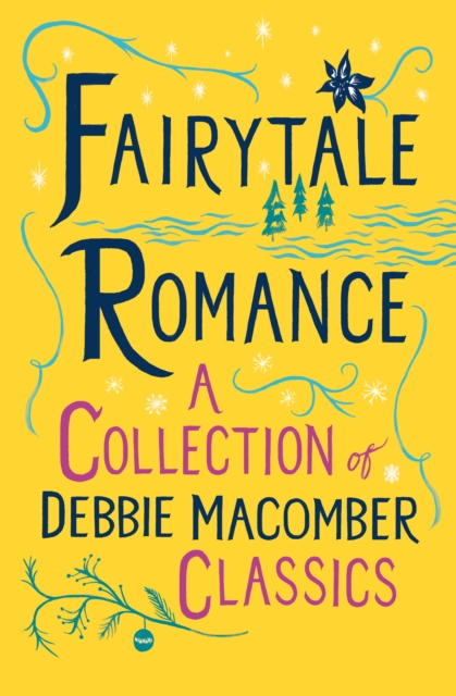 Book Cover for Fairytale Romance: A Collection of Debbie Macomber Classics by Debbie Macomber