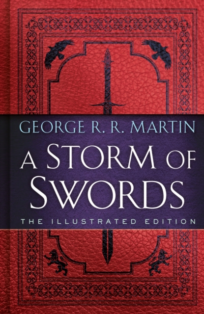 Book Cover for Storm of Swords: The Illustrated Edition by Martin, George R. R.