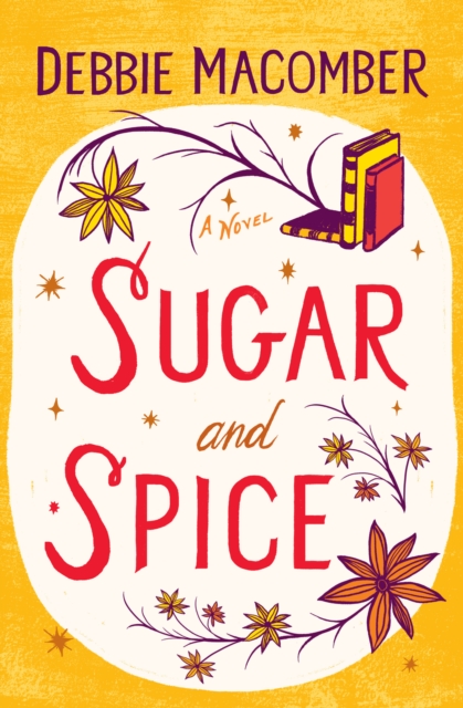 Book Cover for Sugar and Spice by Debbie Macomber