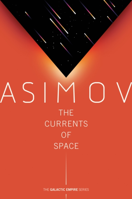 Book Cover for Currents of Space by Isaac Asimov