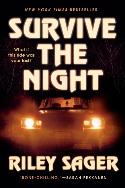 Book Cover for Survive the Night by Riley Sager