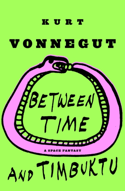 Book Cover for Between Time and Timbuktu by Kurt Vonnegut