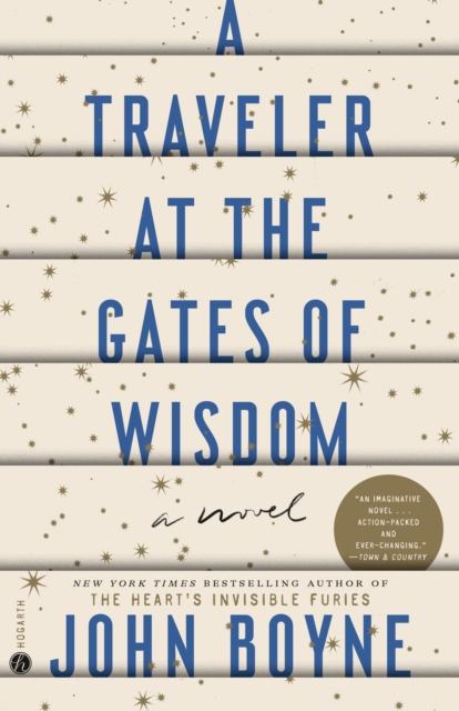 Book Cover for Traveler at the Gates of Wisdom by John Boyne