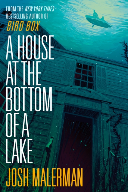 Book Cover for House at the Bottom of a Lake by Josh Malerman