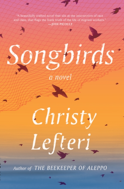 Book Cover for Songbirds by Lefteri, Christy