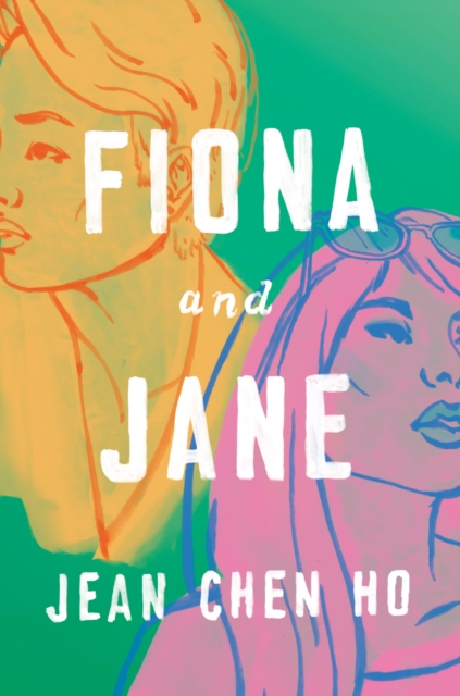 Book Cover for Fiona and Jane by Ho, Jean Chen