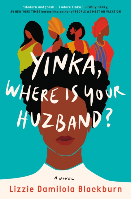 Book Cover for Yinka, Where Is Your Huzband? by Lizzie Damilola Blackburn