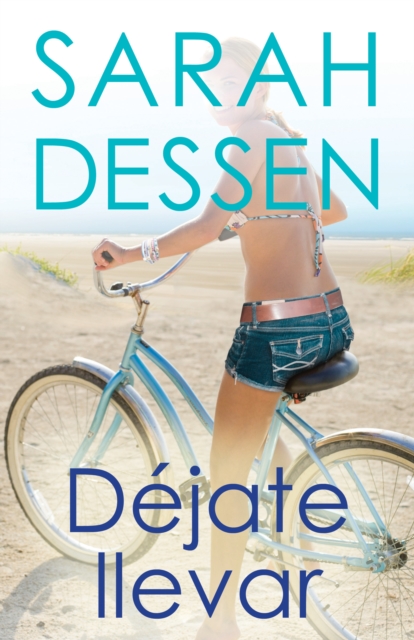 Book Cover for Déjate llevar by Sarah Dessen