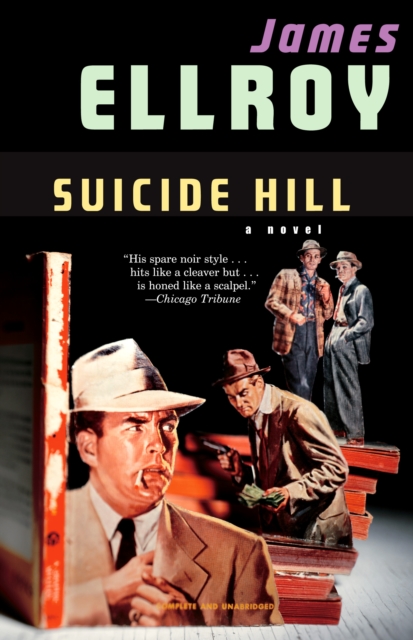 Book Cover for Suicide Hill by James Ellroy