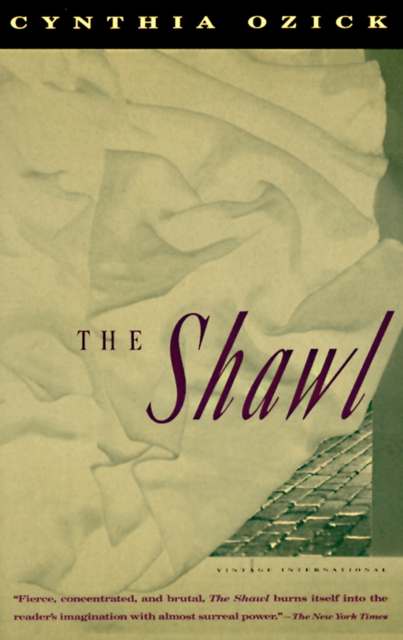 Book Cover for Shawl by Cynthia Ozick