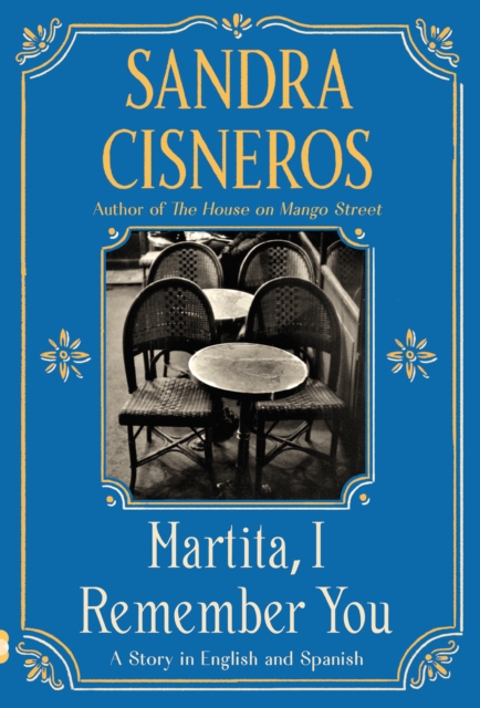 Book Cover for Martita, I Remember You/Martita, te recuerdo by Cisneros, Sandra